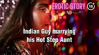 Indian Step Nephew marrying his Hot Step Aunt